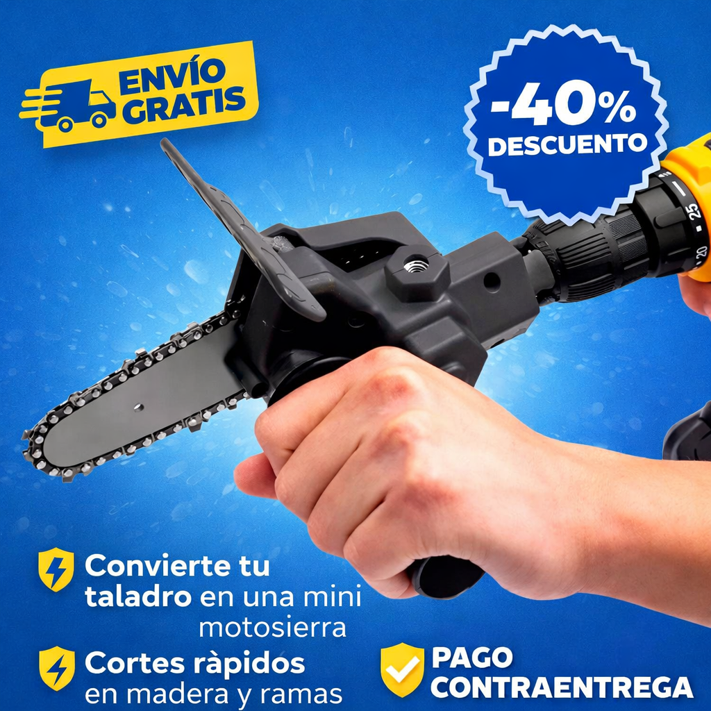 DRILL-SIERRA PRO®  Convierte tu taladro en motosierra portátil